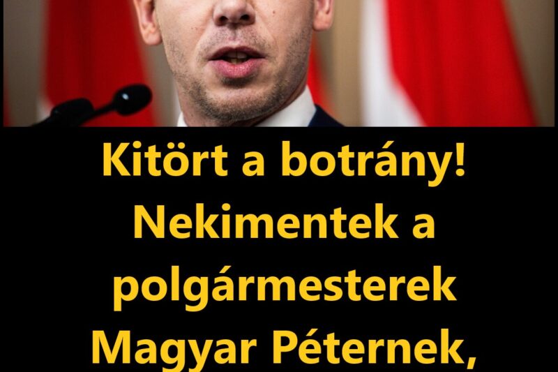 Kitört a botrány! Nekimentek a polgármesterek Magyar Péternek, amiért csökkentené a fizetésüket