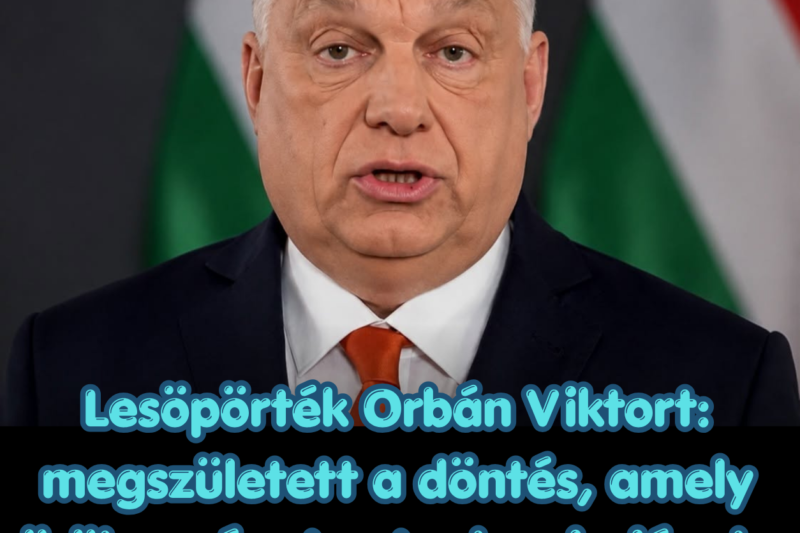 Lesöpörték Orbán Viktort: megszületett a döntés, amely örökre véget vet a karrierjének.