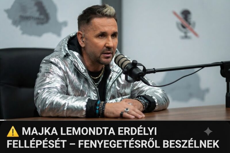 ⚠️ MAJKA LEMONDTA ERDÉLYI FELLÉPÉSÉT – FENYEGETÉSRŐL BESZÉLNEK